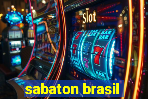 sabaton brasil